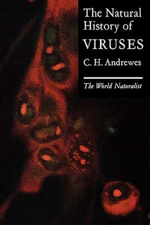 The Natural History of Viruses de C.h. Andrewes