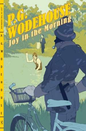 Joy in the Morning de P. G. Wodehouse