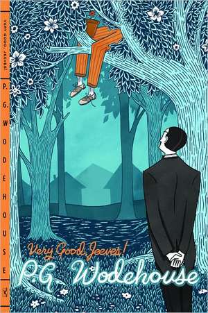 Very Good, Jeeves! de P. G. Wodehouse