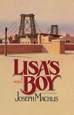 Lisa`s Boy de Joseph Machlis