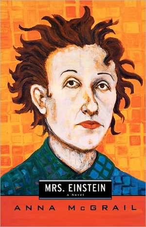 Mrs. Einstein – A Novel de Anna Mcgrail