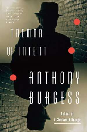 Tremor of Intent de Anthony Burgess