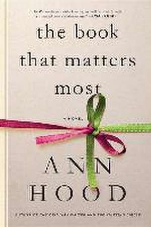 The Book That Matters Most – A Novel de Ann Hood