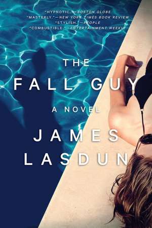 The Fall Guy – A Novel de James Lasdun