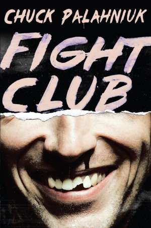 Fight Club – A Novel de Chuck Palahniuk