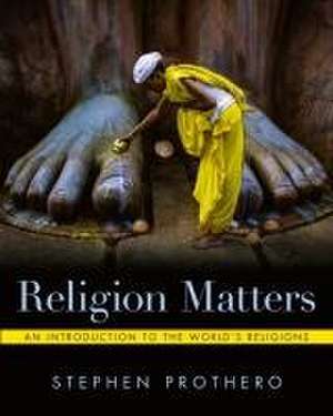 Religion Matters de Stephen Prothero