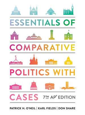 Essentials of Comparative Politics with Cases with Ebook and InQuizitive de Patrick H O′neil