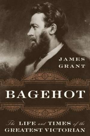 Bagehot de James Grant
