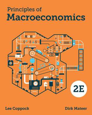 Principles of Macroeconomics – with Ebook, Smartwork5 and InQuizitive 2e de Lee Coppock