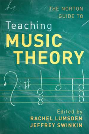 Norton Guide to Teaching Music Theory de Rachel Lumsden