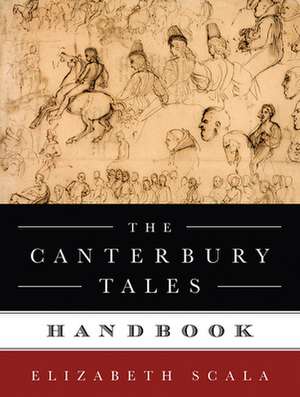 The Canterbury Tales Handbook de Elizabeth Scala