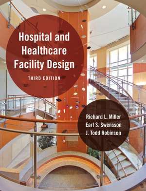 Hospital and Healthcare Facility Design 3e de Richard L. Miller