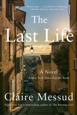 The Last Life de Claire Messud