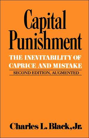 Capital Punishment and Mistake 2e de Cl Black