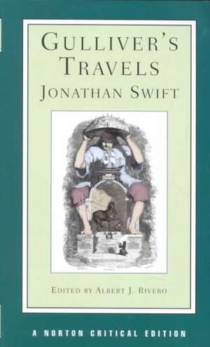 Gulliver`s Travels – A Norton Critical Edition de Jonathan Swift