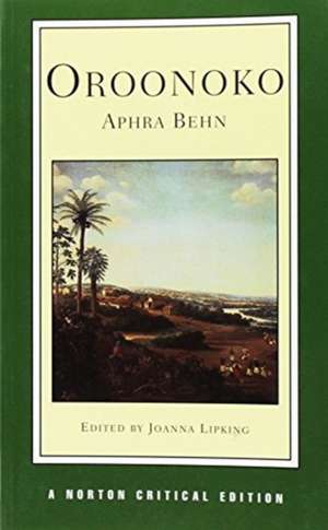 Oroonoko – A Norton Critical Edition de Aphra Behn