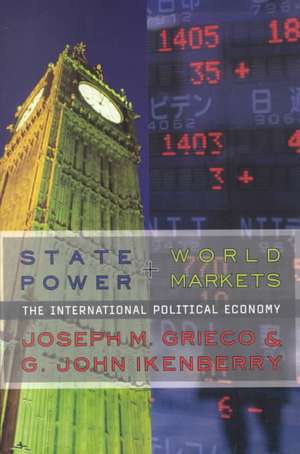 State Power & World Markets – The International Political Economy de Joseph M. Grieco