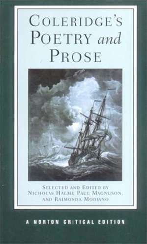 Coleridge`s Poetry and Prose – A Norton Critical Edition de Samuel Taylor Coleridge