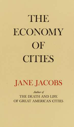 The Economy of Cities de Jane Jacobs