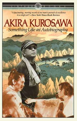 Something Like an Autobiography de Akira Kurosawa