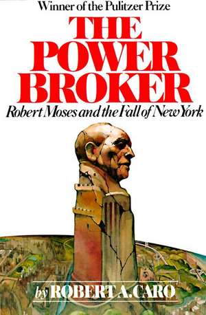 The Power Broker de Robert A. Caro