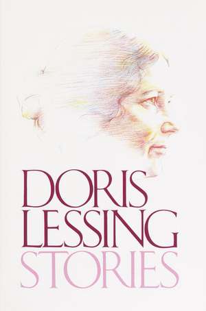 Stories de Doris May Lessing