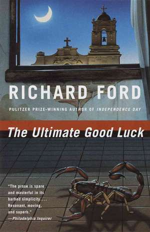 The Ultimate Good Luck de Richard Ford