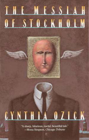 The Messiah of Stockholm de Cynthia Ozick