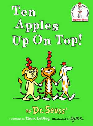 Ten Apples Up on Top! de Dr. Seuss