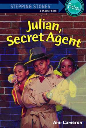 Julian, Secret Agent de Ann Cameron