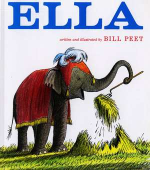 Ella de Bill Peet