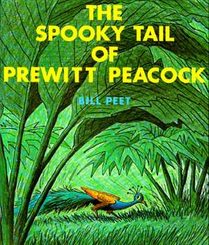 The Spooky Tail of Prewitt Peacock de Bill Peet