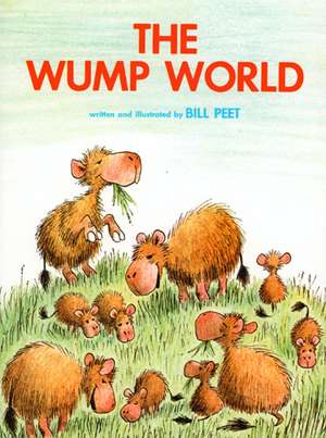 The Wump World de Bill Peet