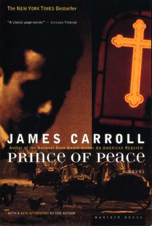 Prince Of Peace de James Carroll