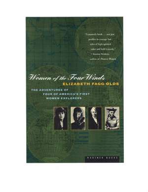 Women Of The Four Winds de Elizabeth Fagg Olds