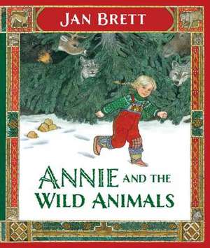 Annie and the Wild Animals de Jan Brett