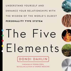 The Five Elements de Dondi Dahlin