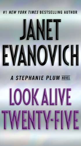 Look Alive Twenty-Five de Janet Evanovich