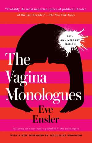 The Vagina Monologues de Eve Ensler