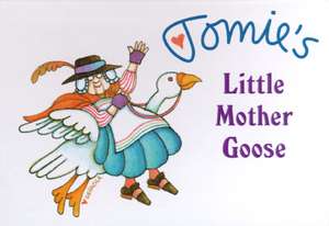 Tomie's Little Mother Goose de Tomie De Paola