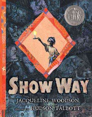 Show Way de Jacqueline Woodson