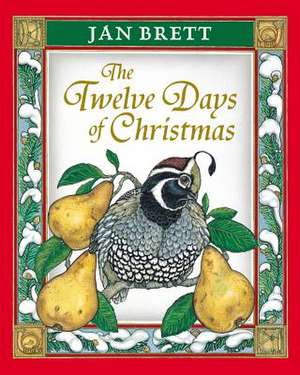 The Twelve Days of Christmas de Jan Brett