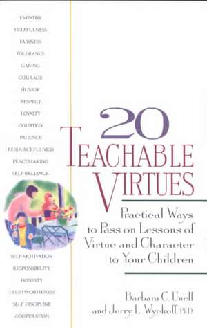 20 Teachable Virtues de Jerry Wyckoff