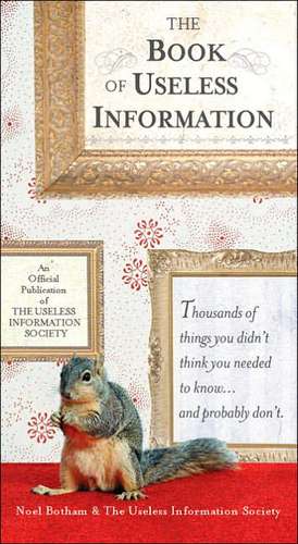 The Book of Useless Information de Noel Botham