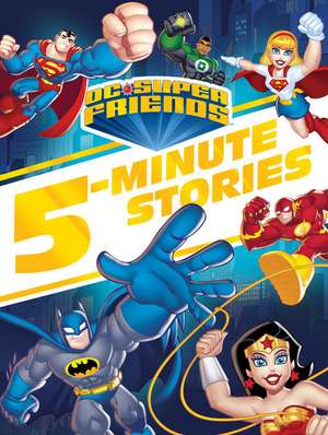 DC Super Friends 5-Minute Story Collection de Random House