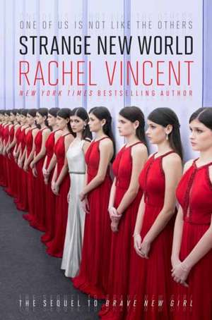 Strange New World de Rachel Vincent