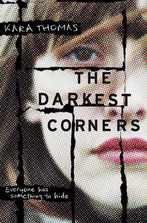 The Darkest Corners de Kara Thomas