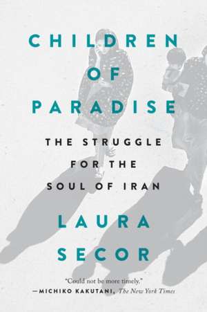 Children of Paradise de Laura Secor