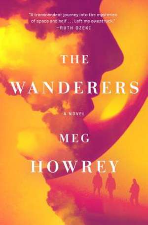 The Wanderers de Meg Howrey