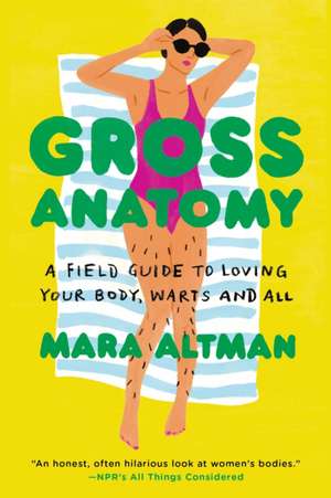 Gross Anatomy de Mara Altman